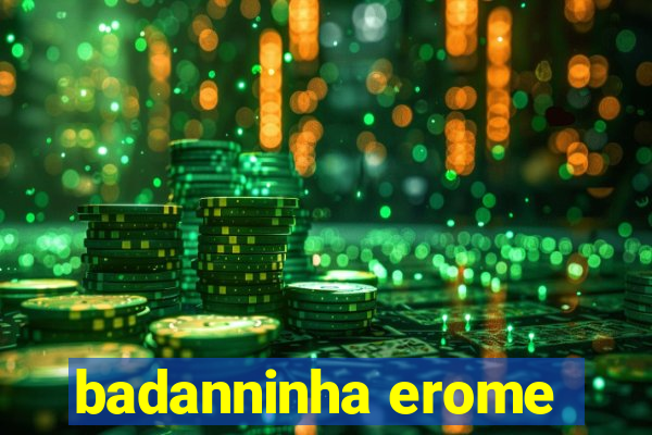 badanninha erome